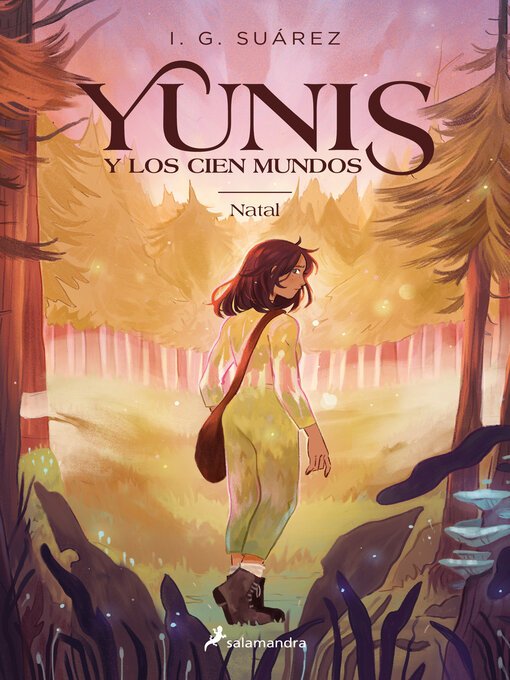 Title details for Yunis y los cien mundos 1--Natal by I.G. Suárez - Wait list